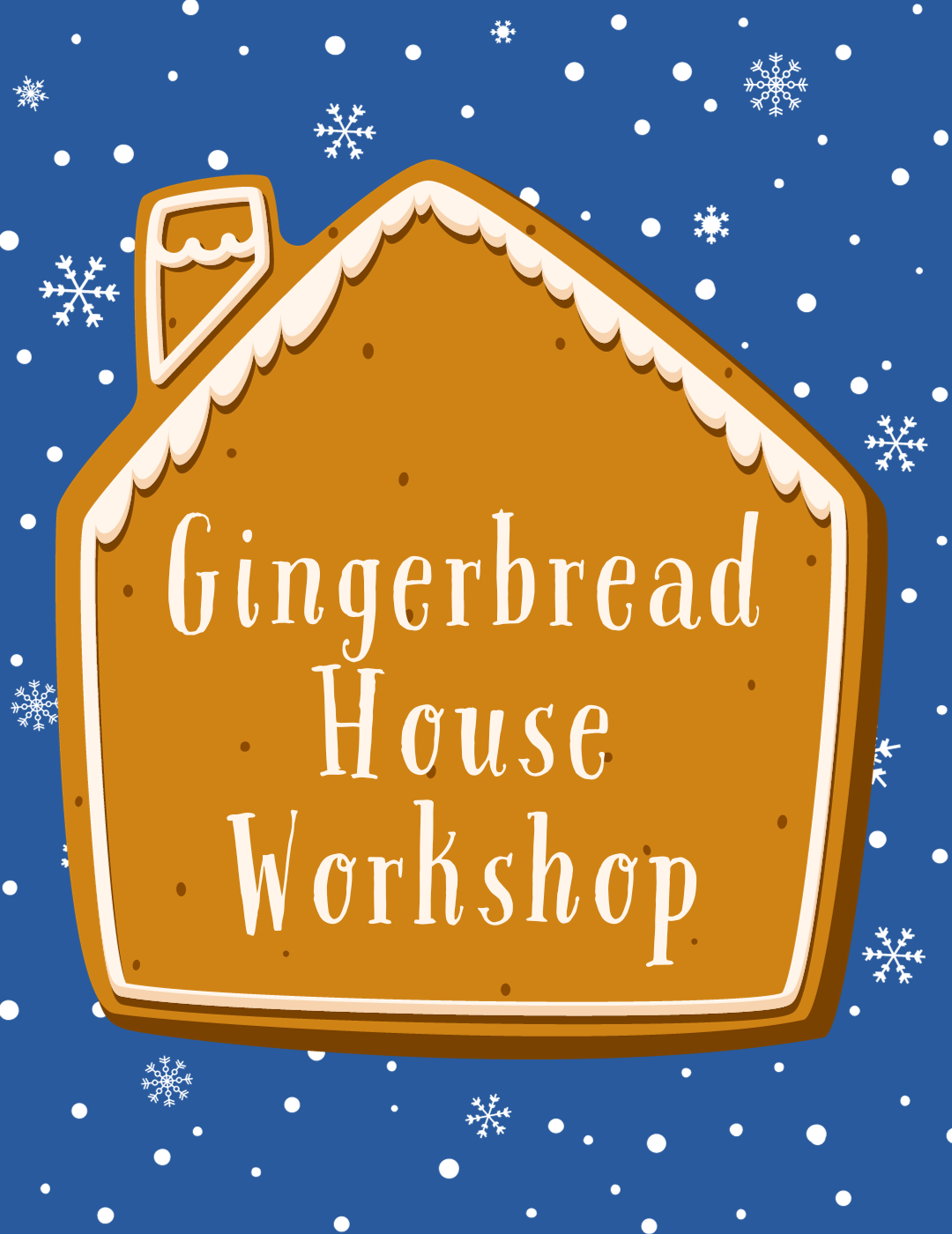 Gingerbread House Workshop (1080 x 1400 px)